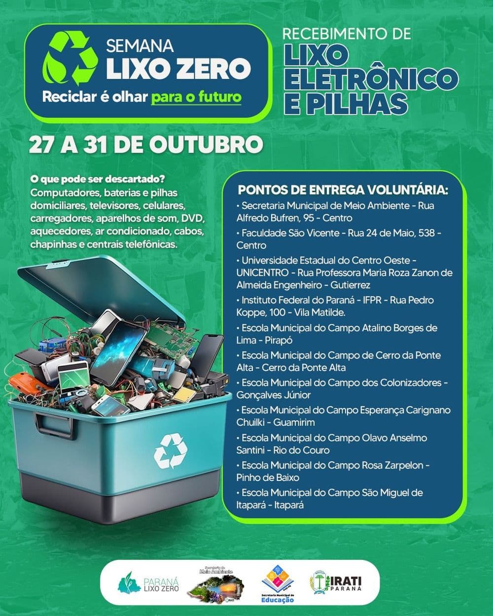 Prefeitura de Irati realiza Semana Lixo Zero com coleta de lixo eletrônico e pilhas